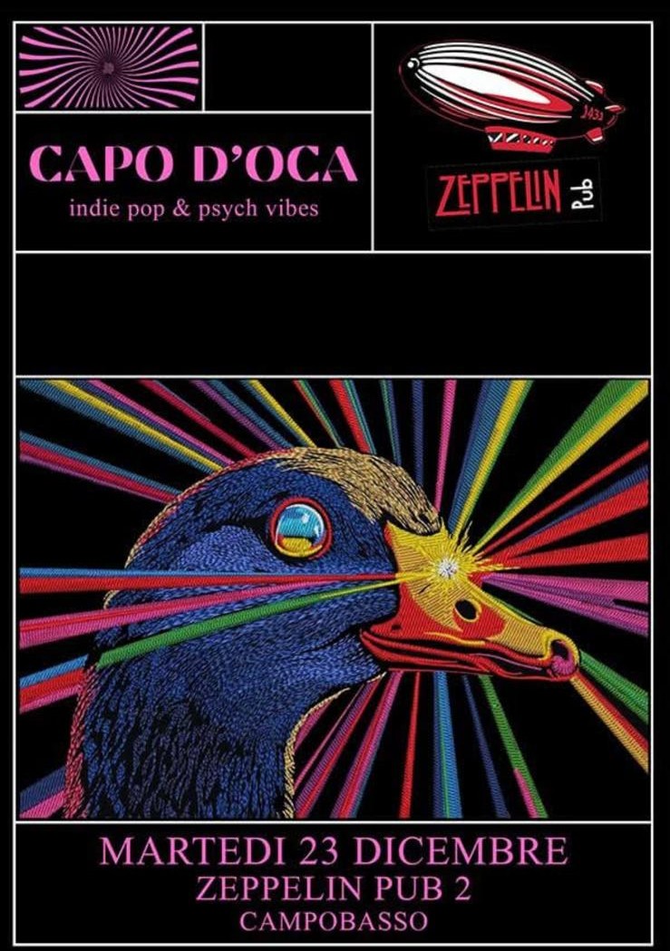 Capo d'Oca Live at Zeppelin Pub 2 - Indie Pop and Psych Vibes in Campobasso